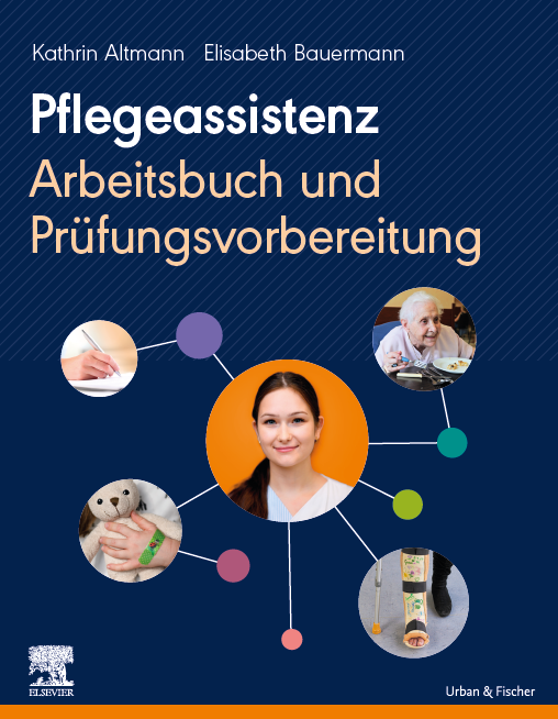 Pflegeassistenz  Arbeitsbuch und Prüfungsvorbereitung 